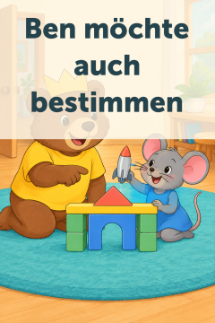 Ben möchte auch bestimmen