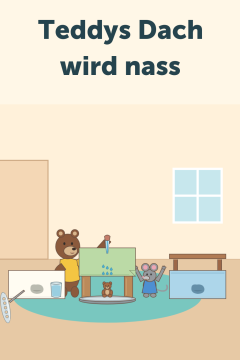 Teddys Dach wird nass
